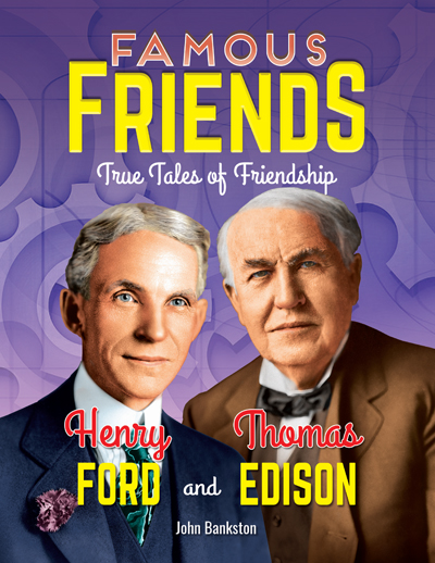 Famous Friends Ford Edison