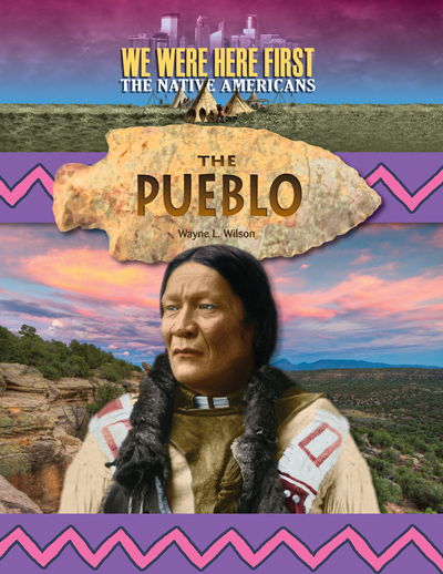 We Were Here First Pueblo